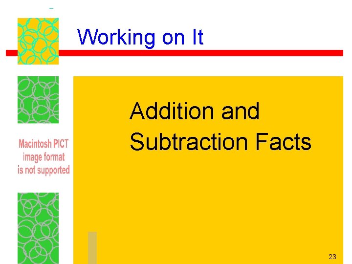 Working on It Addition and Subtraction Facts 23 