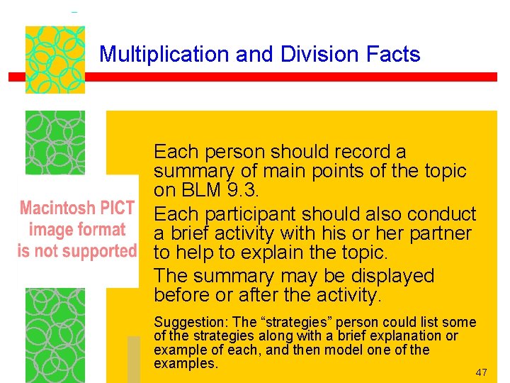 Multiplication and Division Facts Each person should record a summary of main points of