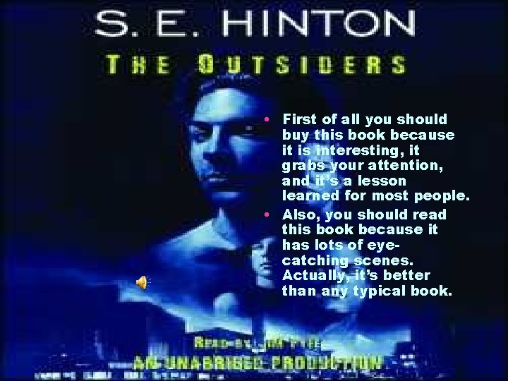  • First of all you should buy this book because it is interesting,