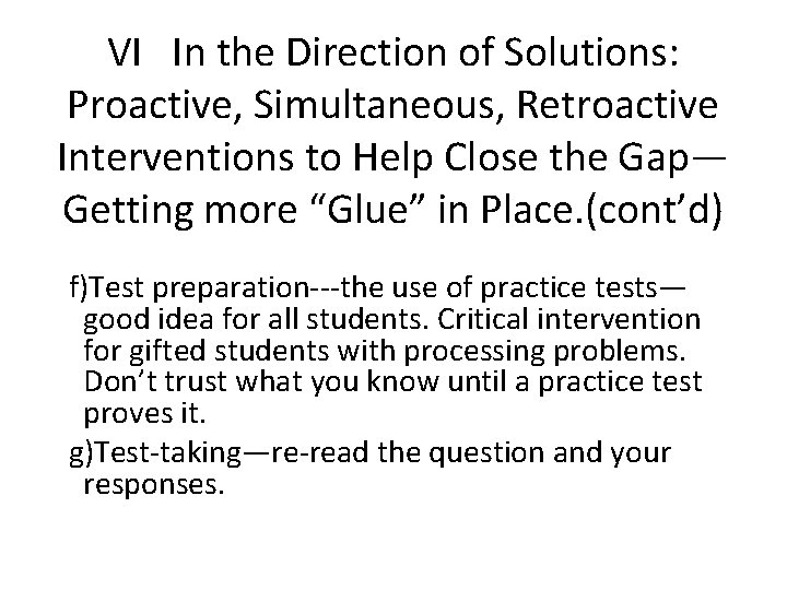 VI In the Direction of Solutions: Proactive, Simultaneous, Retroactive Interventions to Help Close the