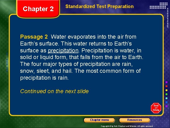 Chapter 2 Standardized Test Preparation Passage 2 Water evaporates into the air from Earth’s
