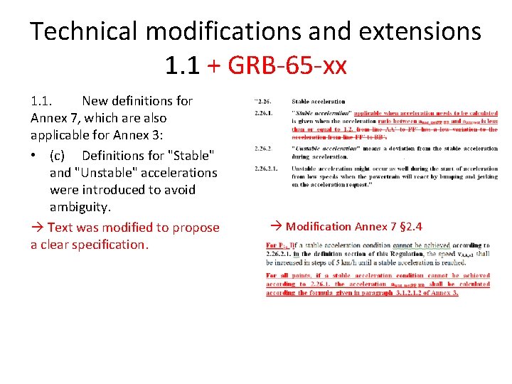 Technical modifications and extensions 1. 1 + GRB-65 -xx 1. 1. New definitions for