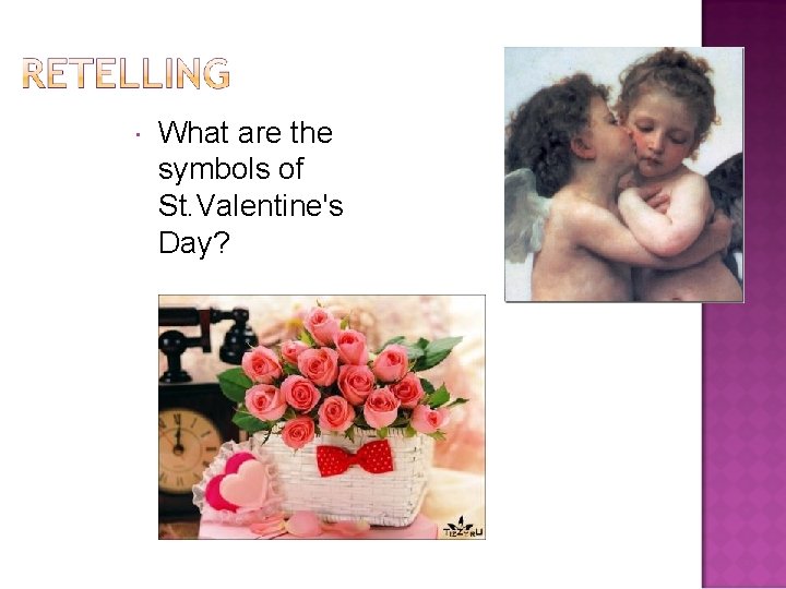  What are the symbols of St. Valentine's Day? 
