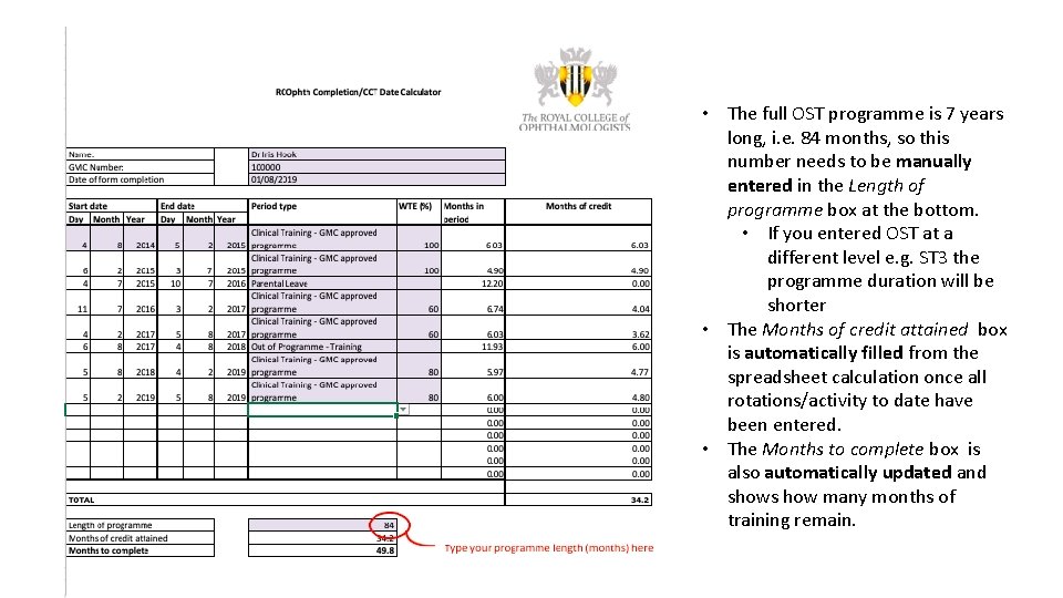  • The full OST programme is 7 years long, i. e. 84 months,