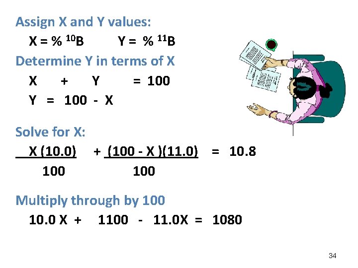 Assign X and Y values: X = % 10 B Y = % 11