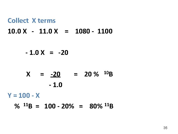 Collect X terms 10. 0 X - 11. 0 X = 1080 - 1100