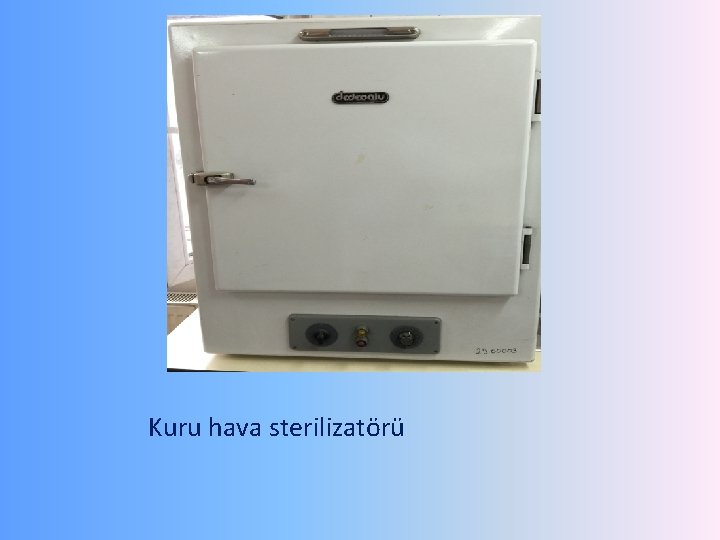 Kuru hava sterilizatörü 