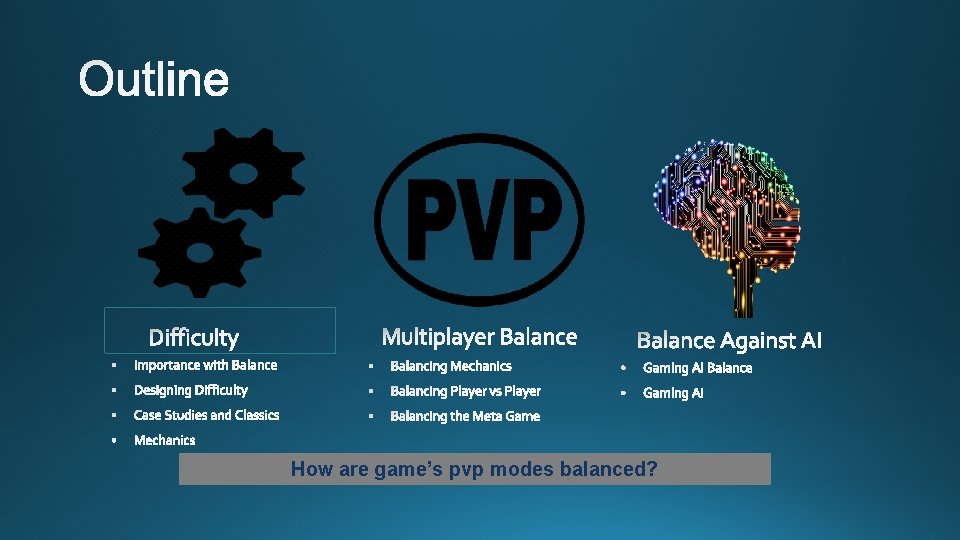 How are game’s pvp modes balanced? 