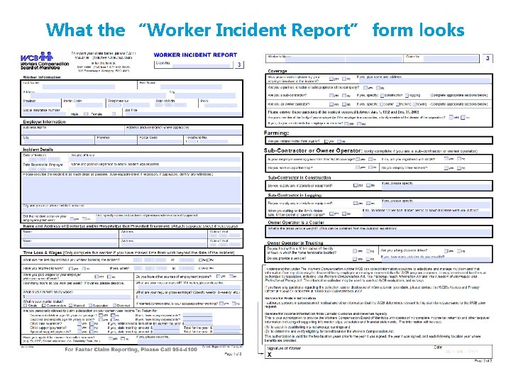 What the “Worker Incident Report” form looks like… 