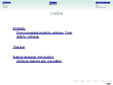 RDBMSs Thesauri Natural language Outline 1 RDBMSs From conceptual model to ontology From data