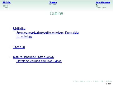 RDBMSs Thesauri Natural language Outline 1 RDBMSs From conceptual model to ontology From data