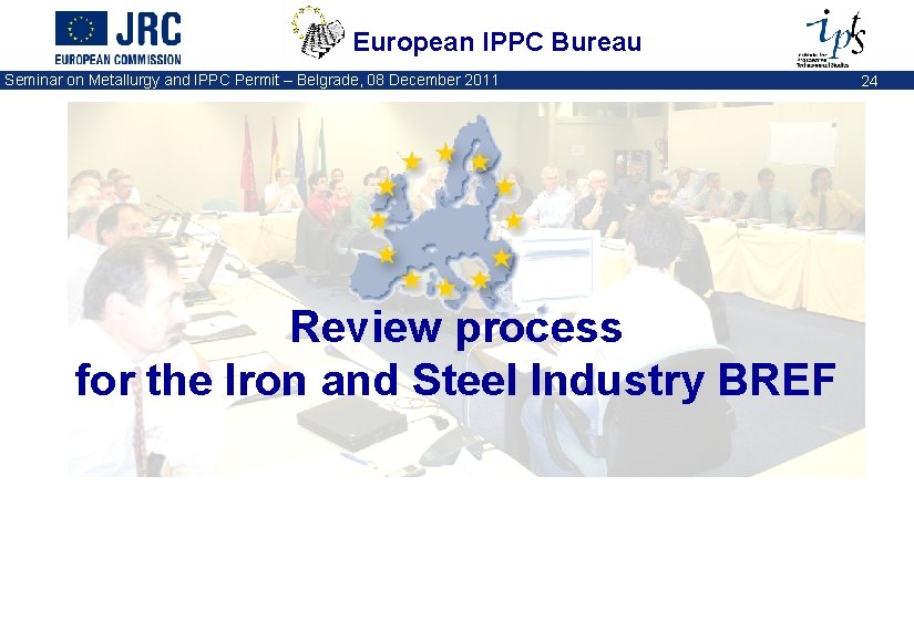 European IPPC Bureau Seminar on Metallurgy and IPPC Permit – Belgrade, 08 December 2011