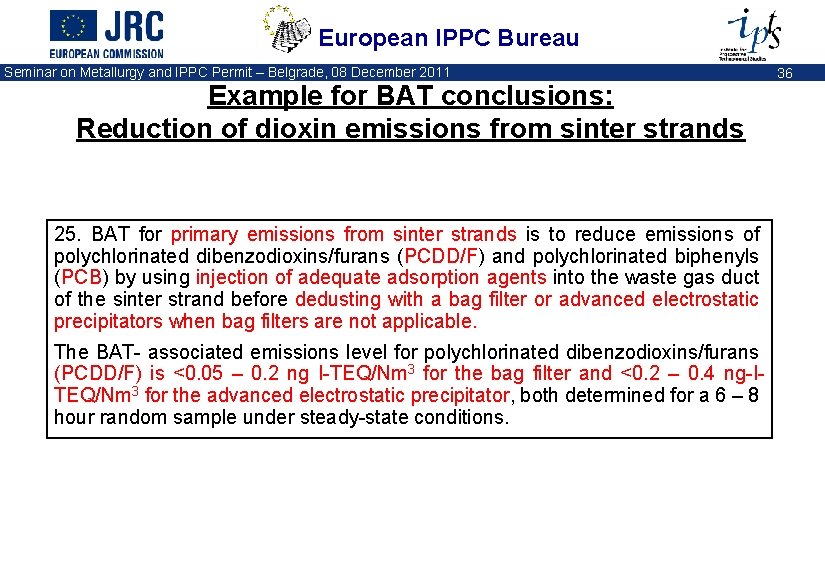 European IPPC Bureau Seminar on Metallurgy and IPPC Permit – Belgrade, 08 December 2011