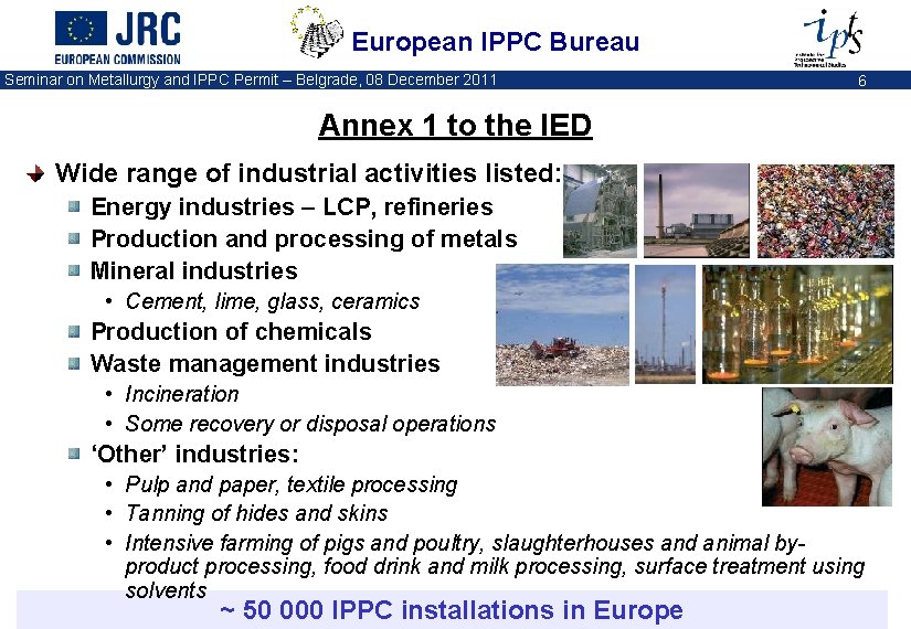 European IPPC Bureau Seminar on Metallurgy and IPPC Permit – Belgrade, 08 December 2011