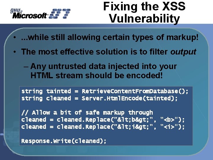 Fixing the XSS Vulnerability • . . . while still allowing certain types of Fixing the XSS Vulnerability • . . . while still allowing certain types of