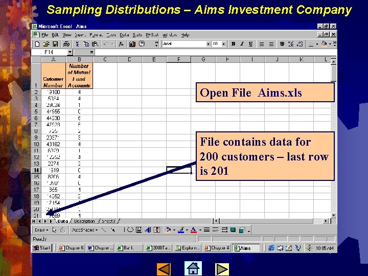 Sampling Distributions – Aims Investment Company Open File Aims. xls File contains data for