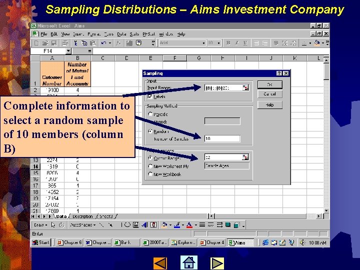 Sampling Distributions – Aims Investment Company Complete information to select a random sample of