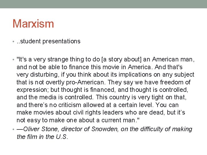 Marxism • . . student presentations • "It's a very strange thing to do