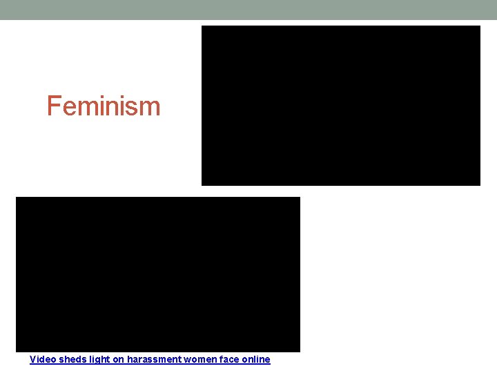 Feminism Video sheds light on harassment women face online 