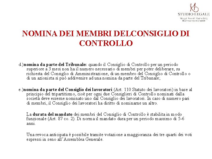 NOMINA DEI MEMBRI DELCONSIGLIO DI CONTROLLO d. )nomina da parte del Tribunale: quando il