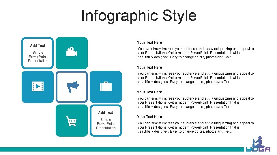 Infographic Style Your Text Here Add Text You can simply impress your audience and