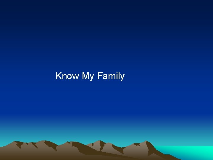 Know My Family 