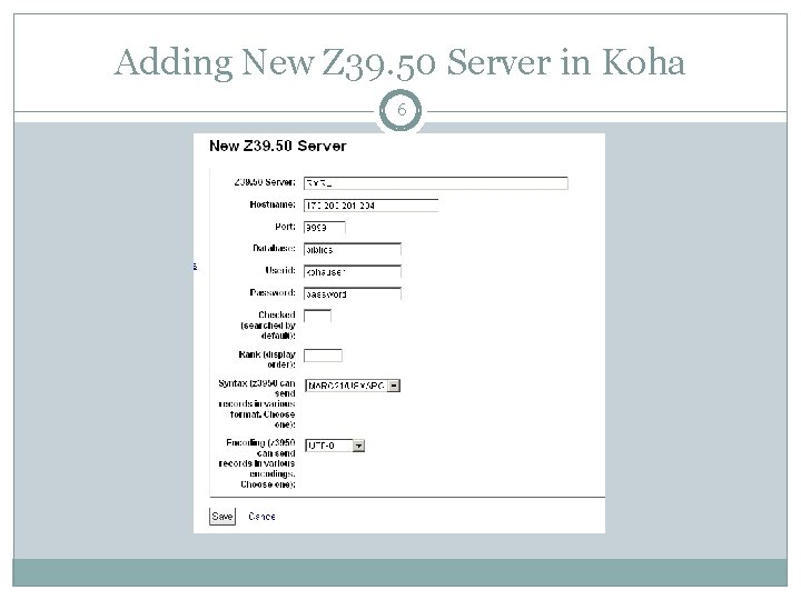 Adding New Z 39. 50 Server in Koha 6 