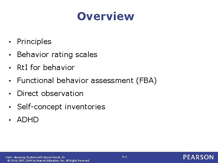 Overview • Principles • Behavior rating scales • Rt. I for behavior • Functional