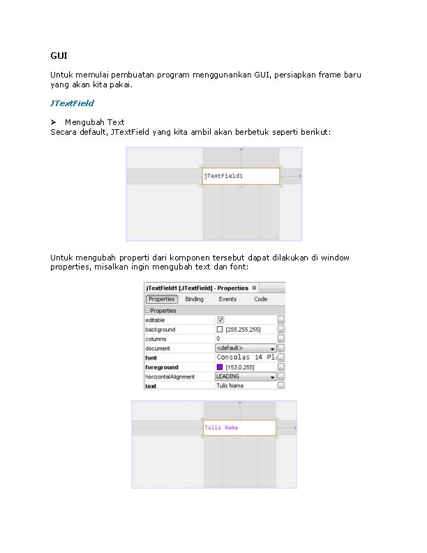 GUI Untuk memulai pembuatan program menggunankan GUI, persiapkan frame baru yang akan kita pakai. GUI Untuk memulai pembuatan program menggunankan GUI, persiapkan frame baru yang akan kita pakai.