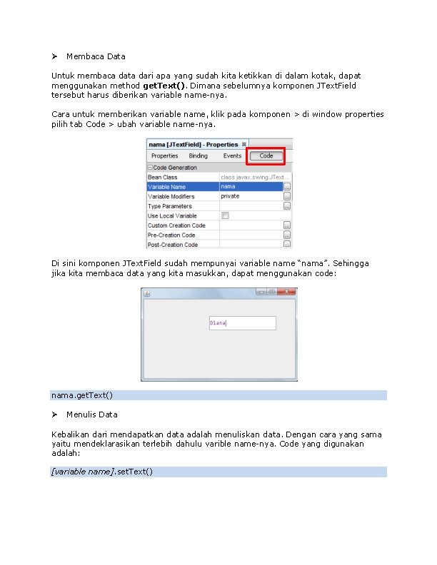 Membaca Data Untuk membaca data dari apa yang sudah kita ketikkan di dalam Membaca Data Untuk membaca data dari apa yang sudah kita ketikkan di dalam