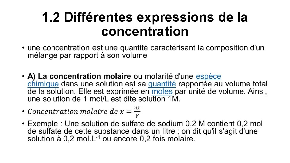 1. 2 Différentes expressions de la concentration • 