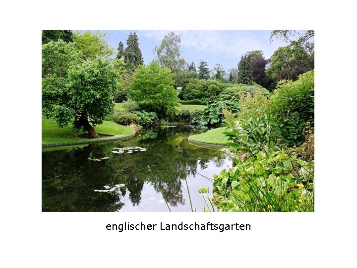 englischer Landschaftsgarten 