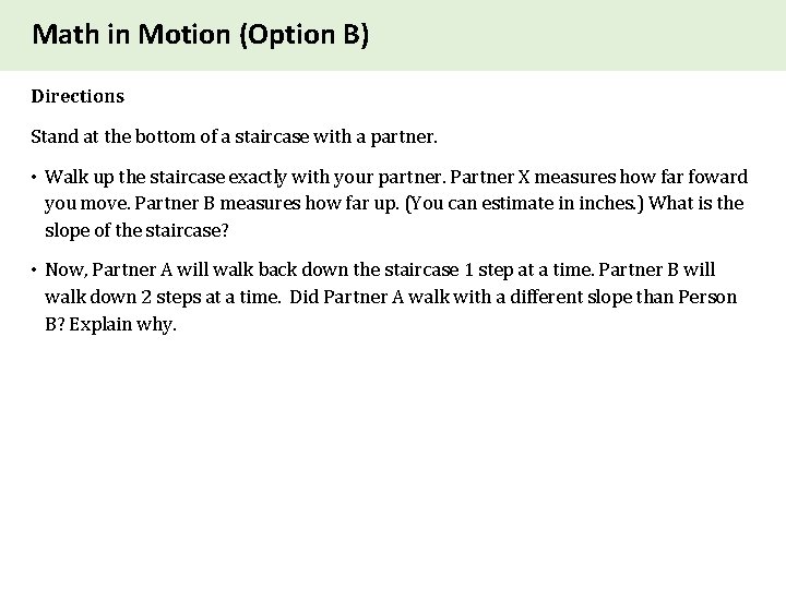 Math in Motion (Option B) Directions Stand at the bottom of a staircase with