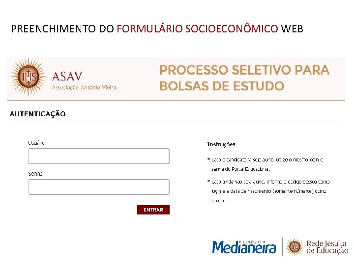 PREENCHIMENTO DO FORMULÁRIO SOCIOECONÔMICO WEB 