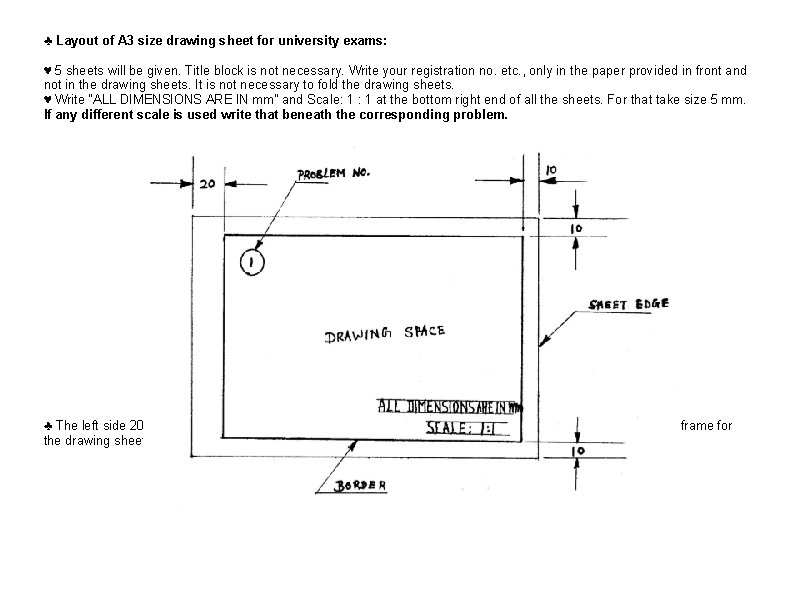 ♣ Layout of A 3 size drawing sheet for university exams: ♥ 5 sheets