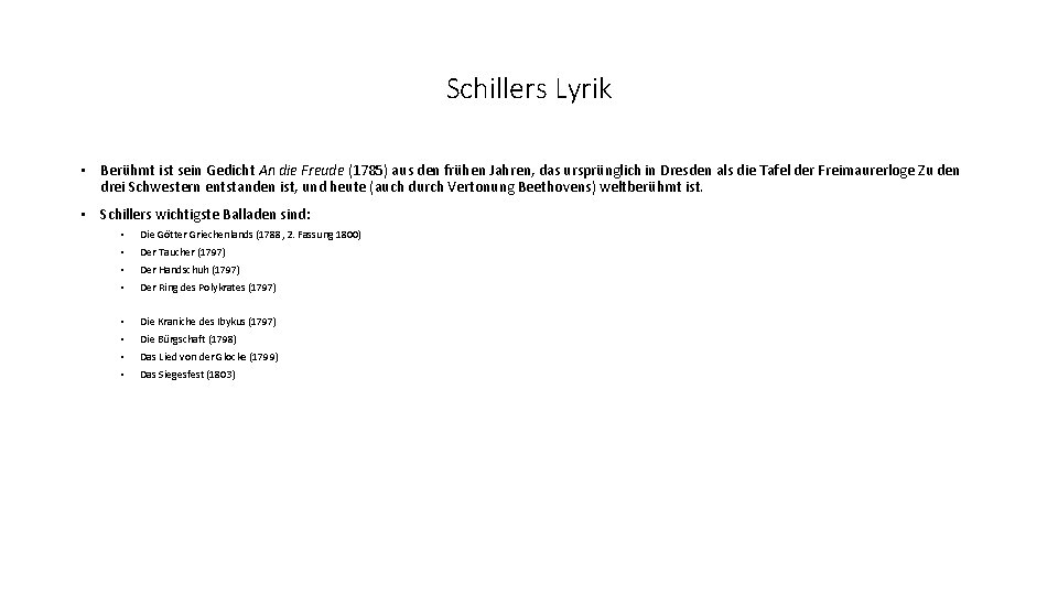 Schillers Lyrik • Berühmt ist sein Gedicht An die Freude (1785) aus den frühen