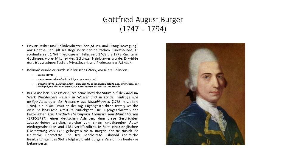 Gottfried August Bürger (1747 – 1794) • Er war Lyriker und Balladendichter der „Sturm-und-Drang-Bewegung“