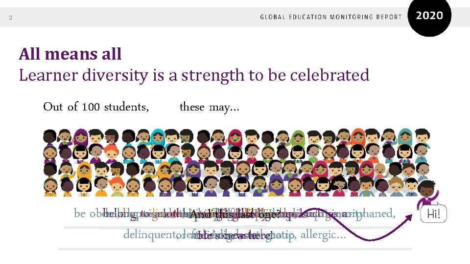2 All means all Learner diversity is a strength to be celebrated Out of