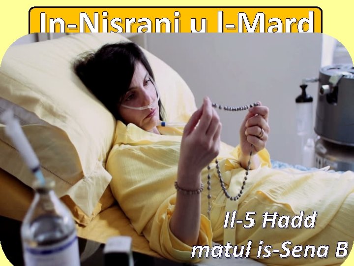 In-Nisrani u l-Mard Il-5 Ħadd matul is-Sena B 