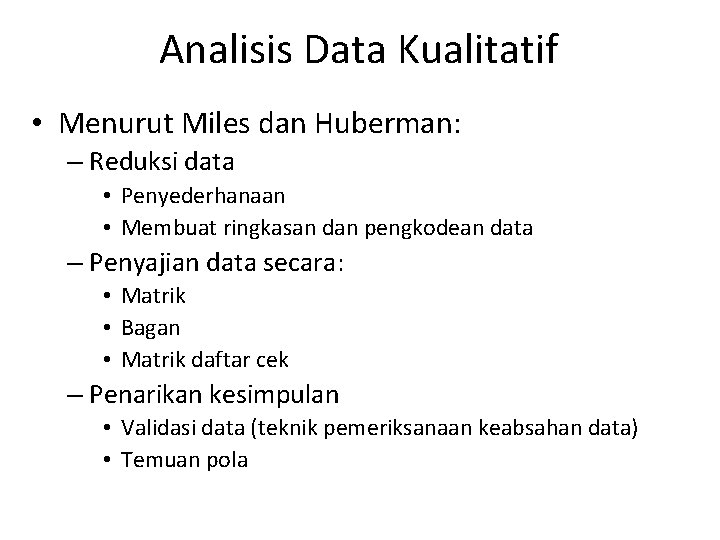 PERTEMUAN 8 Analisis Data Kualitatif Model Miles Huberman