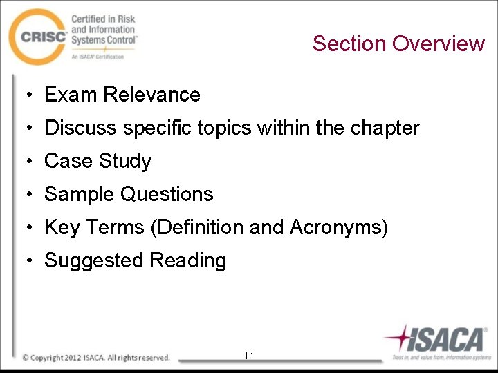 Section Overview • Exam Relevance • Discuss specific topics within the chapter • Case