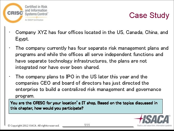 Case Study • Company XYZ has four offices located in the US, Canada, China,