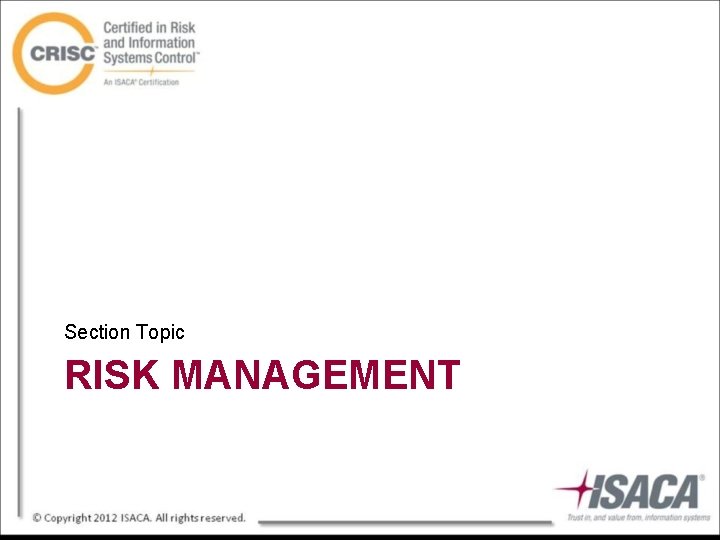 Section Topic RISK MANAGEMENT 