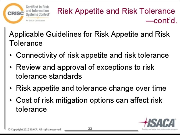 Risk Appetite and Risk Tolerance —cont’d. Applicable Guidelines for Risk Appetite and Risk Tolerance