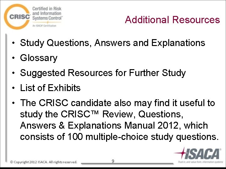 Additional Resources • Study Questions, Answers and Explanations • Glossary • Suggested Resources for