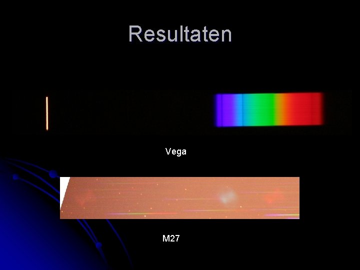 Resultaten Vega M 27 