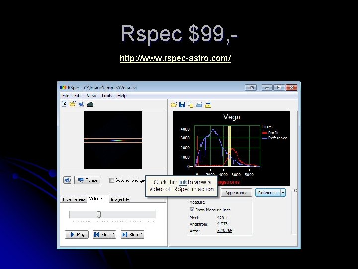 Rspec $99, http: //www. rspec-astro. com/ 
