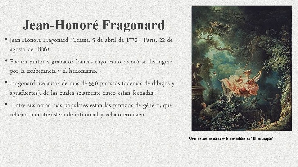 Jean-Honoré Fragonard • Jean-Honoré Fragonard (Grasse, 5 de abril de 1732 - París, 22