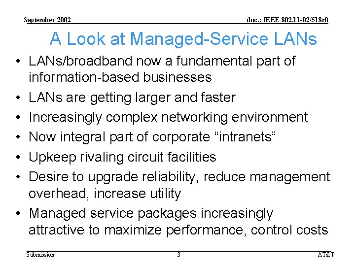 September 2002 doc. : IEEE 802. 11 -02/518 r 0 A Look at Managed-Service