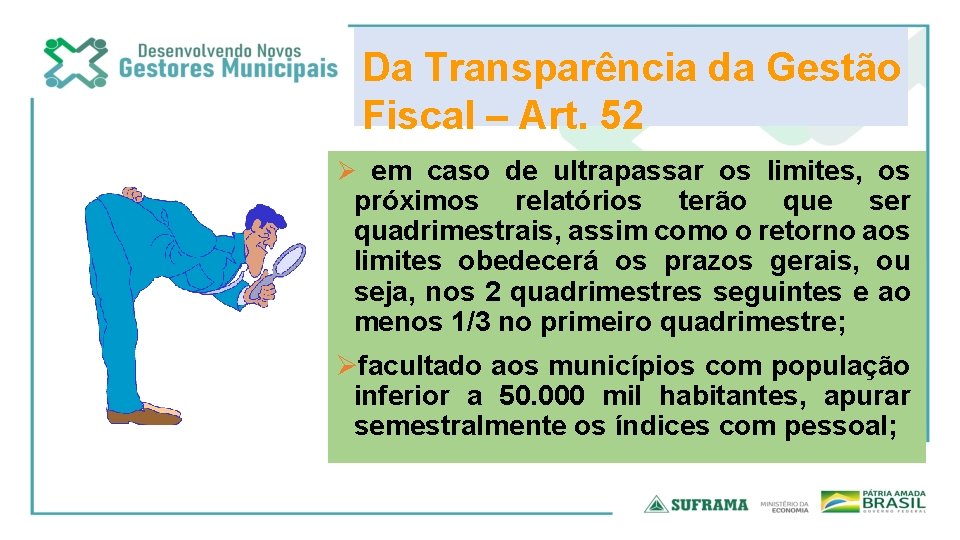 Da Transparência da Gestão Fiscal – Art. 52 em caso de ultrapassar os limites,